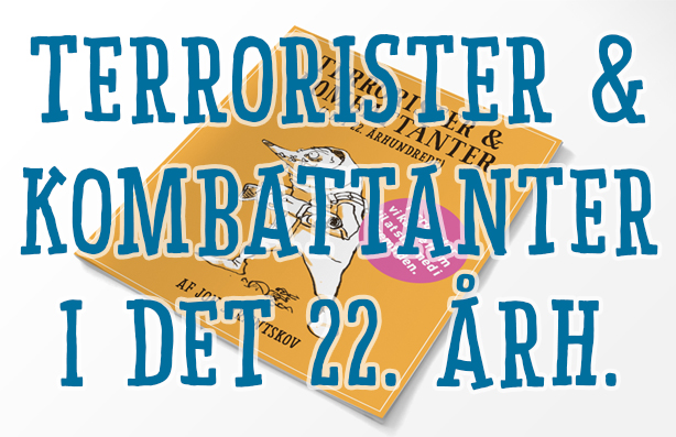 Terrorister og Kombattanter i det 22. Århundrede.