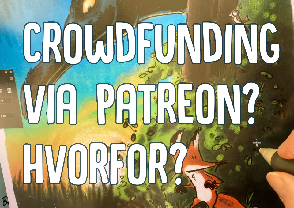 Hvorfor støtte mig på Patreon?