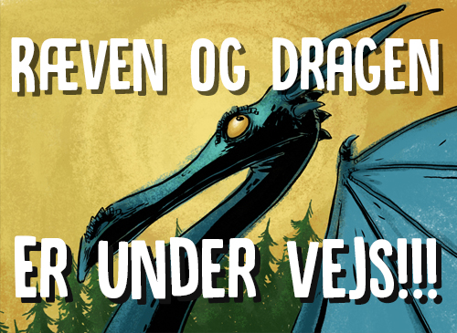 Ræven og dragen på vej!