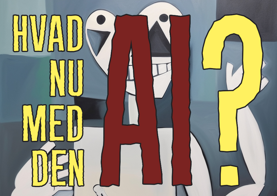 AI – Hjælpemiddel eller konkurrent?
